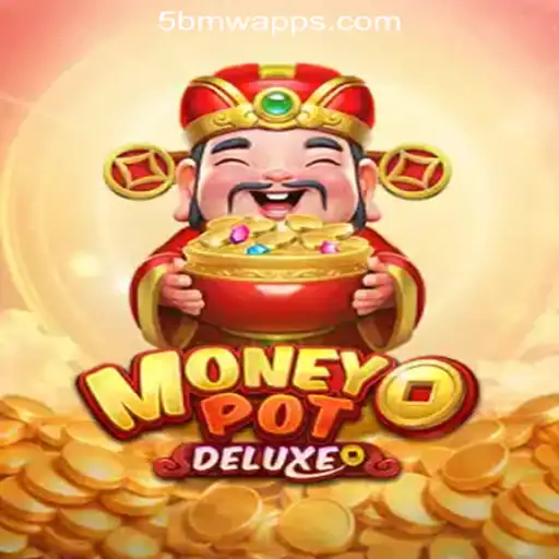 Explore the Thrills of MoneyPotDELUXE at 5BMW Online Casino Philippines